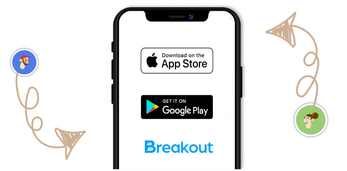 How To Install & Use Breakout App in Your Device?