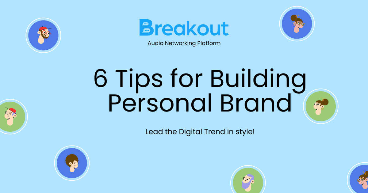6 Tips for building Personal Brand
